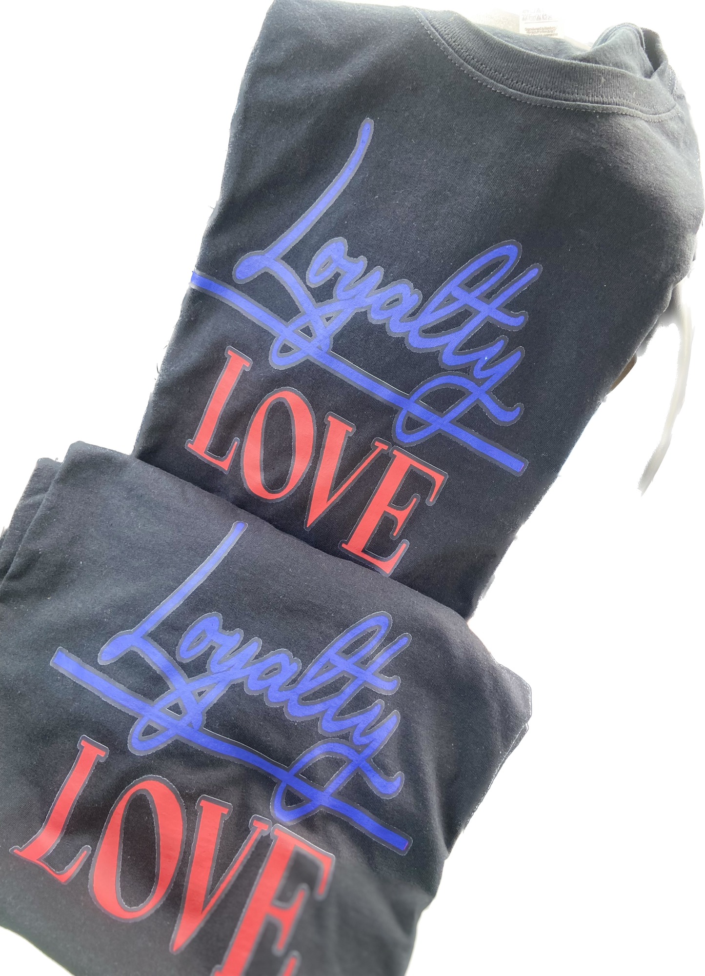 Loyalty Over Love shirts