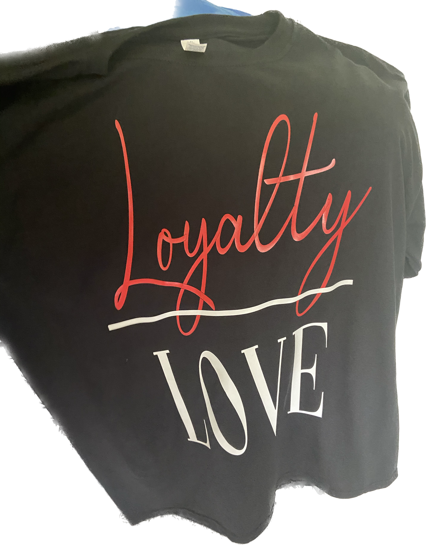 Loyalty Over Love shirts